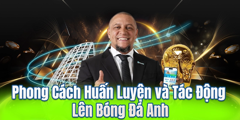 Phong Cách Huấn Luyện và Tác Động Lên Bóng Đá Anh
