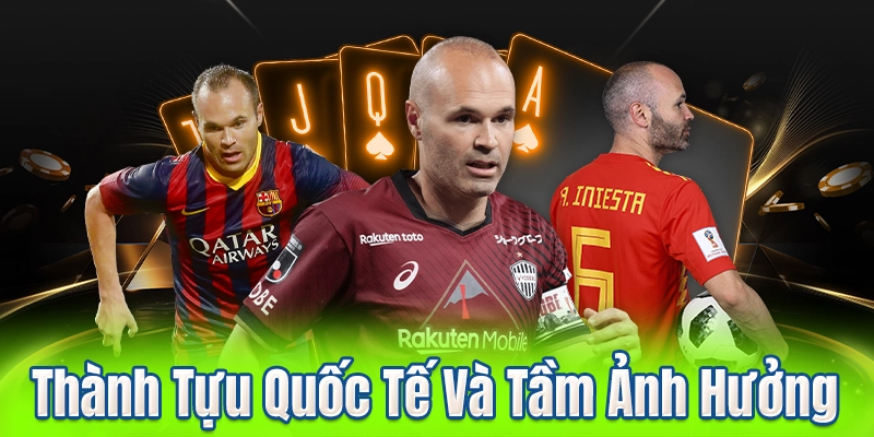 Thành Tựu Quốc Tế Và Tầm Ảnh Hưởng