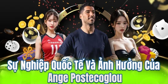 Sự Nghiệp Quốc Tế Và Ảnh Hưởng Của Ange Postecoglou